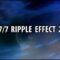 7/7 The Ripple Effect 2 (Extended Version)